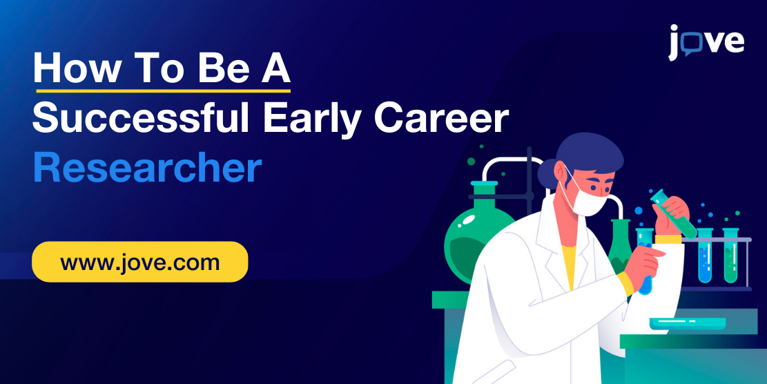 How To Be A Successful Early Career Researcher