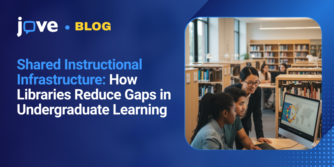 Shared Instructional Infrastructure: How Libraries Reduce Gaps in Undergraduate Learning